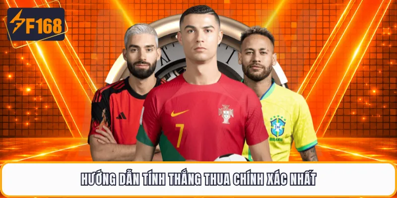 Hướng dẫn tính thắng thua chính xác nhất