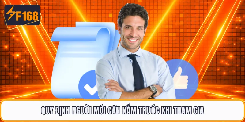 Quy định người mới cần nắm trước khi tham gia